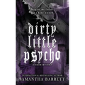 Dirty Little Psycho