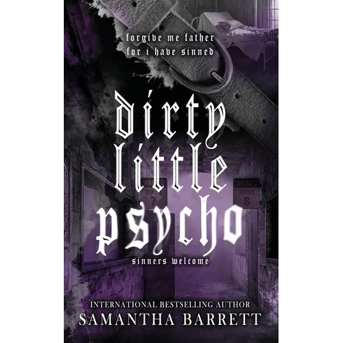 Dirty Little Psycho