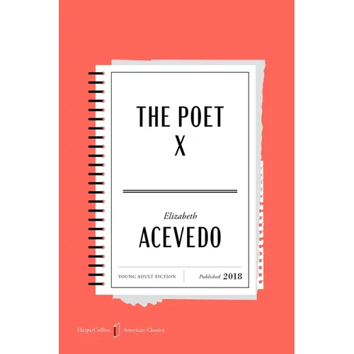The Poet X American Classics Edition