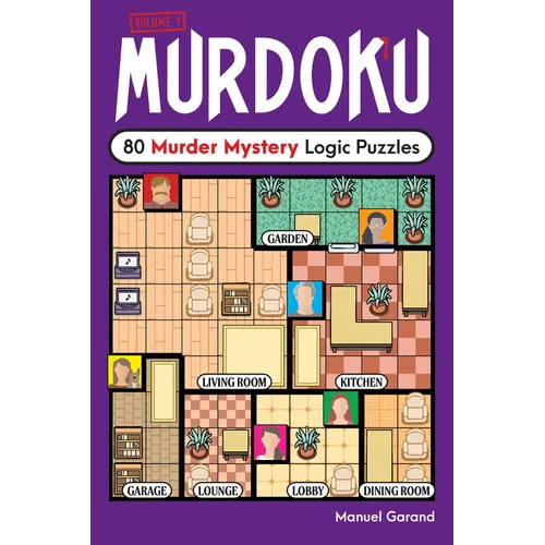 Murdoku: 80 Murder Mystery Logic Puzzles
