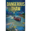 Dangerous Thaw