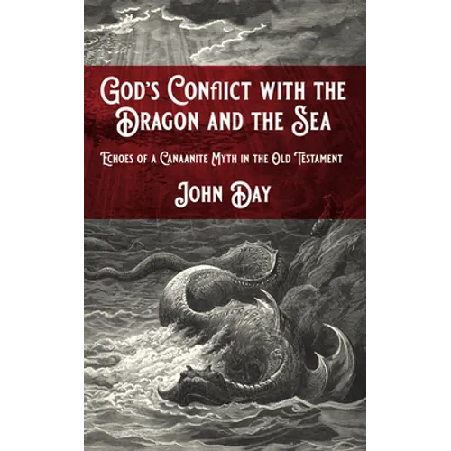 God's Conflict with the Dragon and the Sea