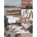 Mississippi River Open School for Kinship and Social Exchange: Experimental Modes of Teaching and Learning for the Planetary Emergency