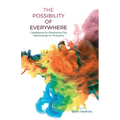 The Possibility of Everywhere