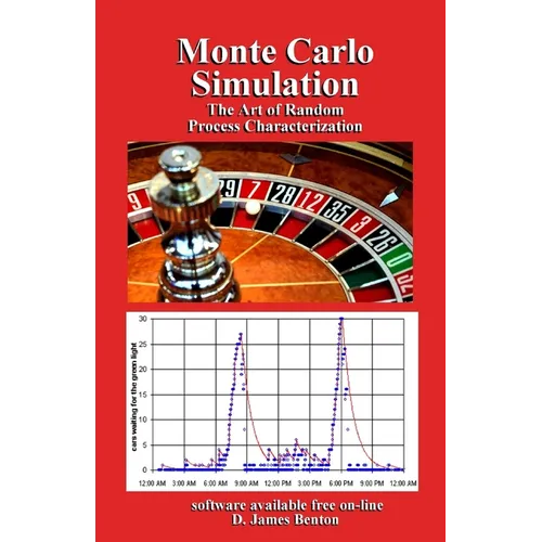 Monte Carlo Simulation: The Art of Random Process Characterization