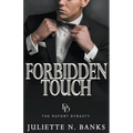Forbidden Touch - A steamy billionaire romance