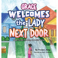 Grace Welcomes the Lady Next Door