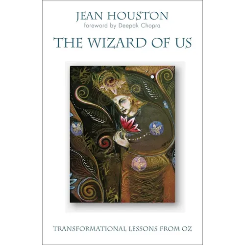 The Wizard of Us: Transformational Lessons from Oz