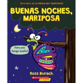 Buenas Noches, Mariposa (Goodnight, Butterfly)