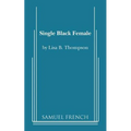 Single Black Female