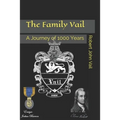 The Family Vail: A Journey of 1000 Years