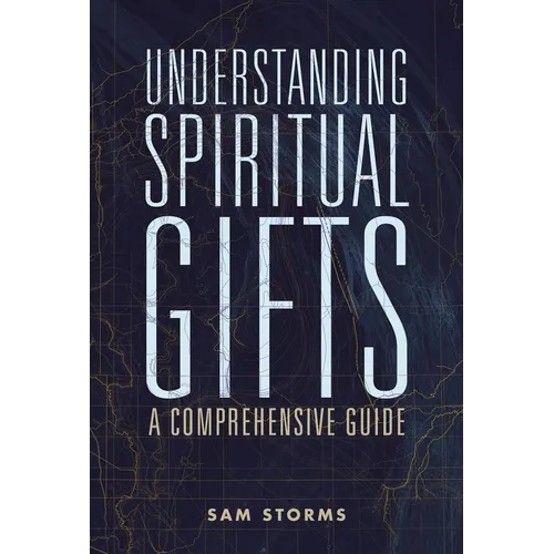 Understanding Spiritual Gifts: A Comprehensive Guide