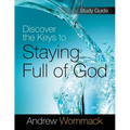 Discover the Keys to Staying Full of God Study Guide
