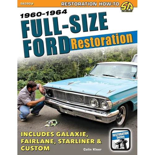 Full-Size Ford Restoration: 1960-1964