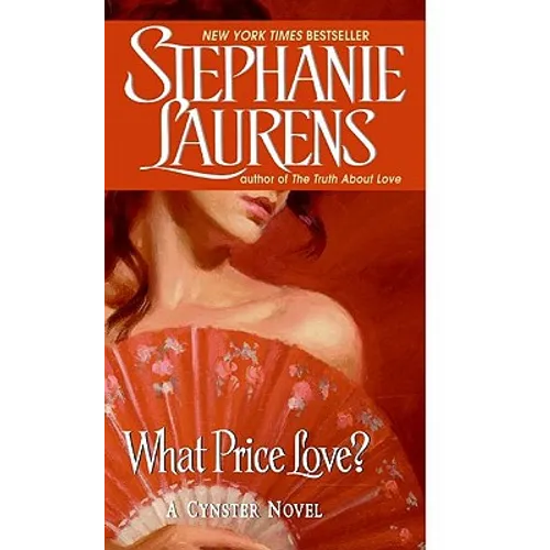 What Price Love?: A Cynster Novel