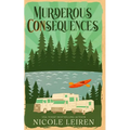 Murderous CONsequences