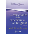 Las Variedades de la experiencia religiosa: Estudio de la naturaleza humana