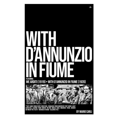 With D'Annunzio in Fiume