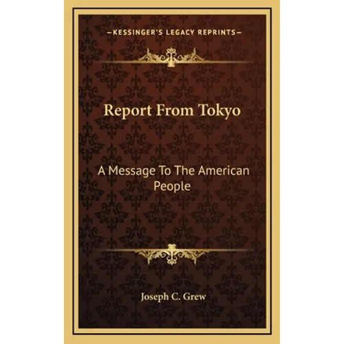 Report From Tokyo: A Message To The American People