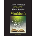 How to Write Winning Short Stories Workbook