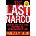 The Last Narco: Updated and Revised