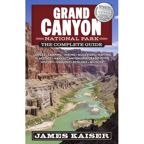 Grand Canyon National Park: The Complete Guide