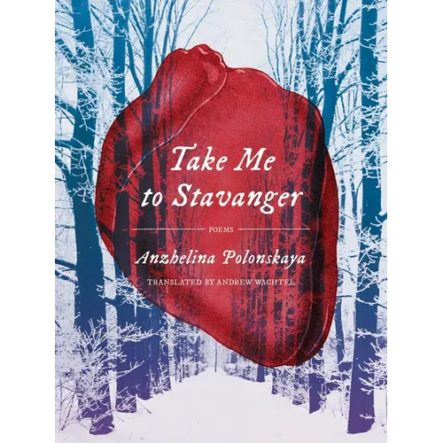 Take Me to Stavanger: Poems