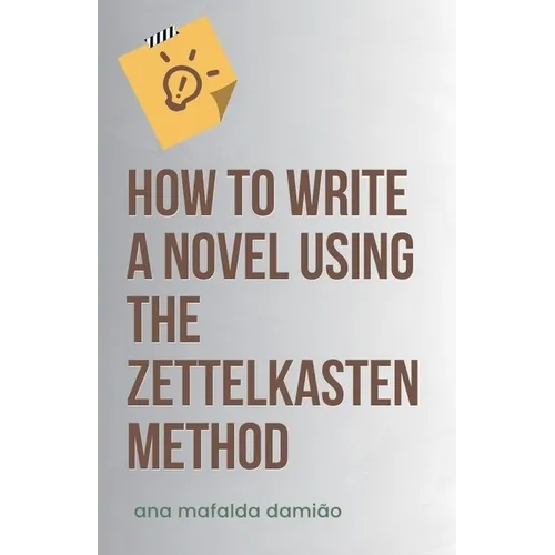 How to write a novel using the Zettelkasten Method