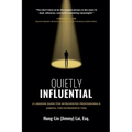 Quietly Influential: A LinkedIn Guide for Introverted Professionals (Useful for Extroverts Too)