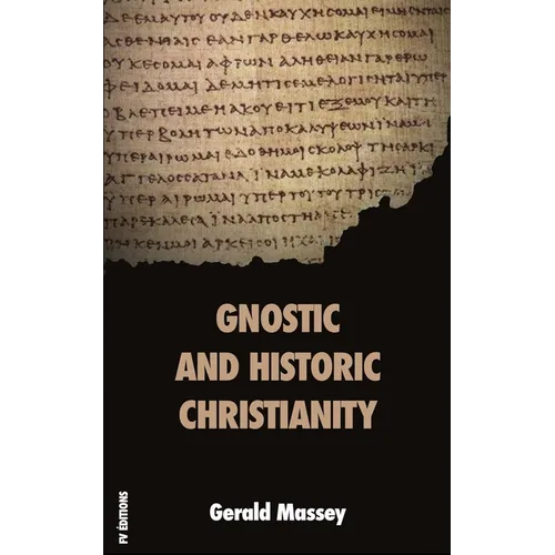 Gnostic and Historic Christianity