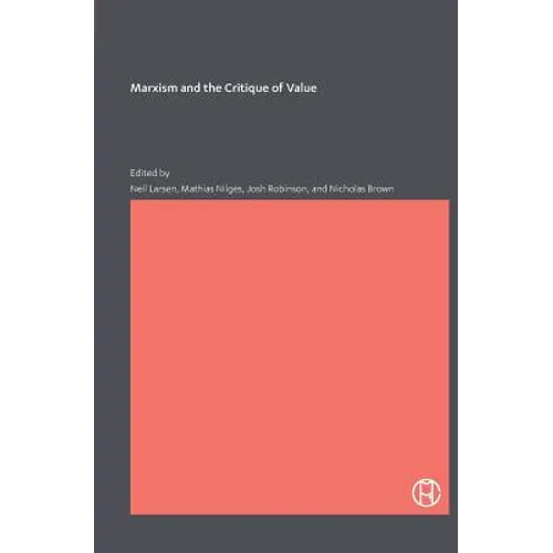 Marxism and the Critique of Value