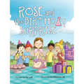 Rose and the Birthday Surprise