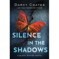 Silence in the Shadows