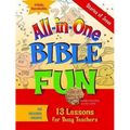 All-In-One Bible Fun for Preschool Children: Stories of Jesus: 13 Lessons for Busy Teachers