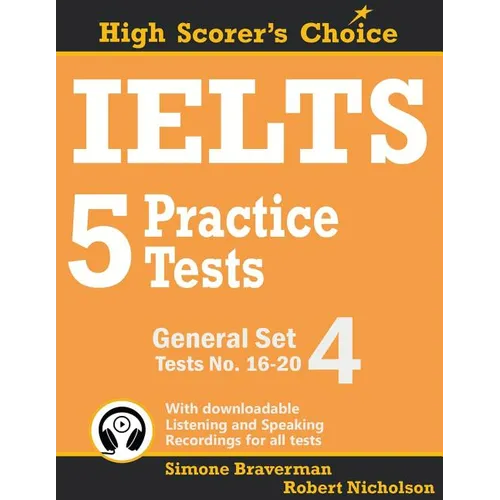 IELTS 5 Practice Tests, General Set 4: Tests No. 16-20
