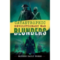 Catastrophic Revolutionary War Blunders