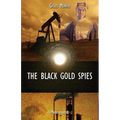 The Black Gold Spies