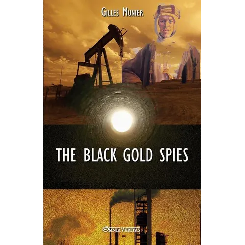 The Black Gold Spies