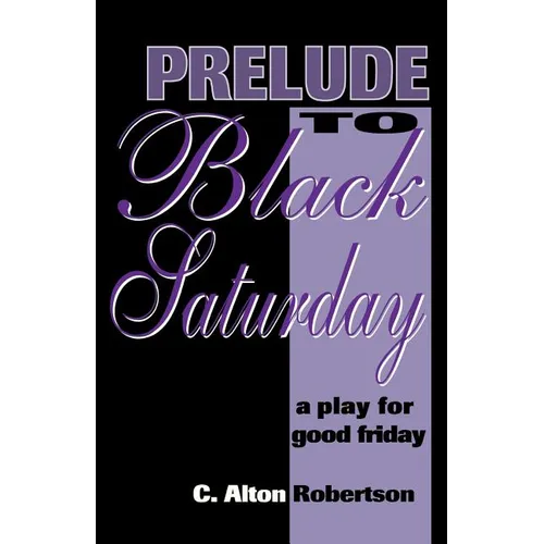 Prelude to Black Saturday