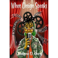 When Design Speaks