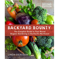 Backyard Bounty - Revised & Expanded 2nd Edition: The Complete Guide to Year-Round Gardening in the Pacific Northwest