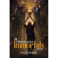 The Unseen Soul Book 1: Immortals