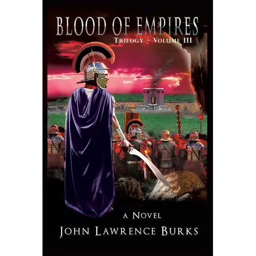 Blood of Empires: Trilogy - Volume III