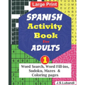 SPANISH Activity Book for ADULTS; 1