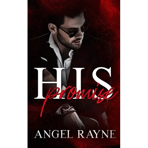 His Promise: A Dark Mafia Romance