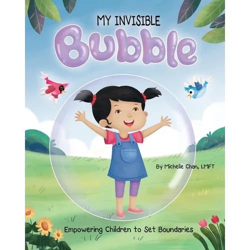 MY INVISIBLE Bubble: Empowering Children to Set Boundaries