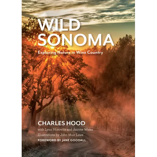 Wild Sonoma: Exploring Nature in Wine Country