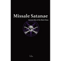Missale Satanae: A Practical Guide to Satanic Ritual and the Black Mass