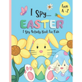 I Spy Activity Book For Kids A -Z - I Spy Easter: An Alphabet Coloring Book & Guessing Game For Children.