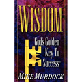 Wisdom- God's Golden Key To Success